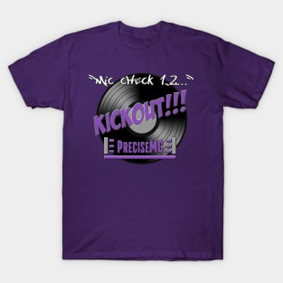 Mic Check KICKOUT Purple T-Shirt